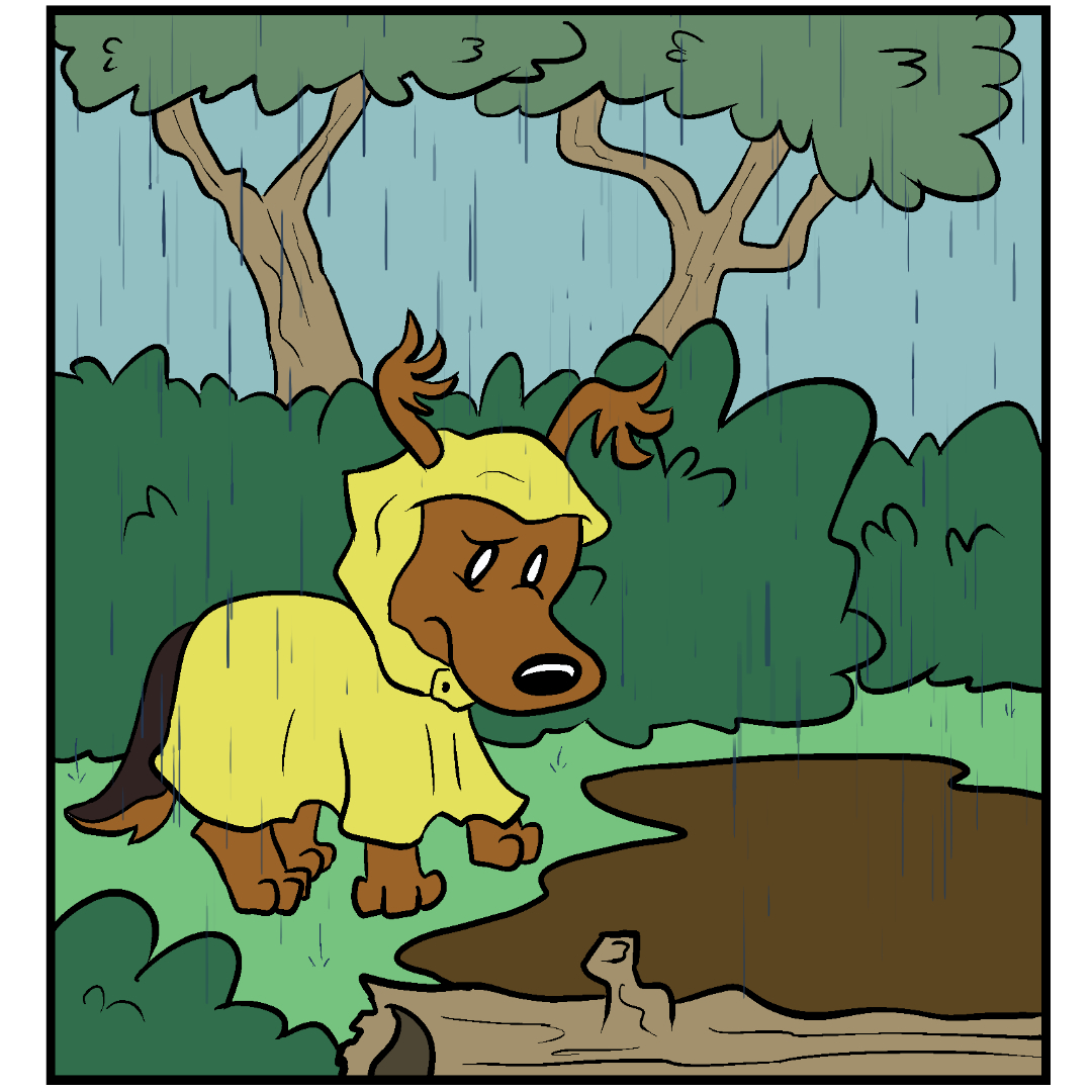 Comic Panel 2: Fluff Pup has stopped and is looking down at the giant mud puddle that she just now noticed is in her path. She looks a mix of bothered and unsure about how to avoid it.